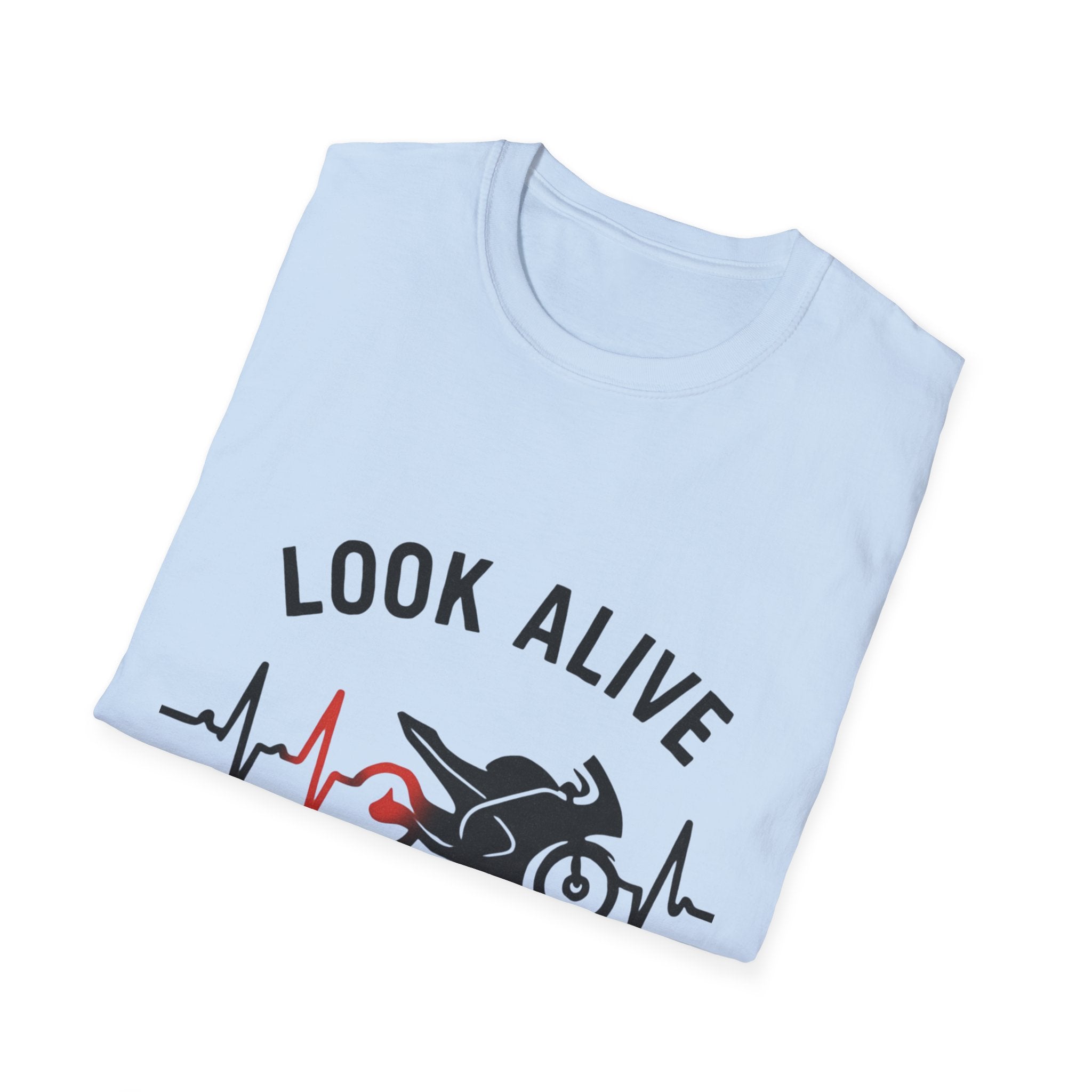 Look Alive Stay Alive Motorcycle T‑Shirt — Racer Heartbeat Design